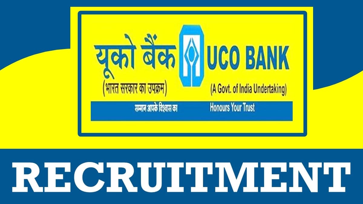 UCO Bank Recruitment 2024: Check Post, Age Criteria, Qualification and Other Important Details