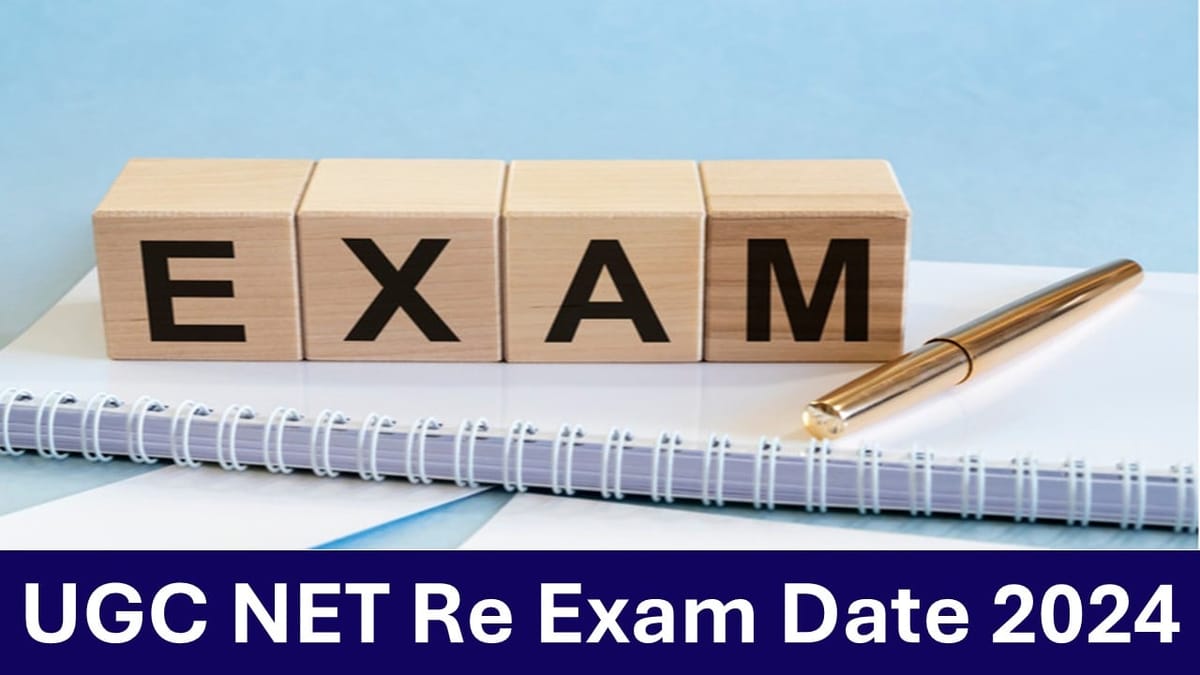UGC NET 2024: UGC NET Re Exam Date Out at ugcnet.nta.ac.in