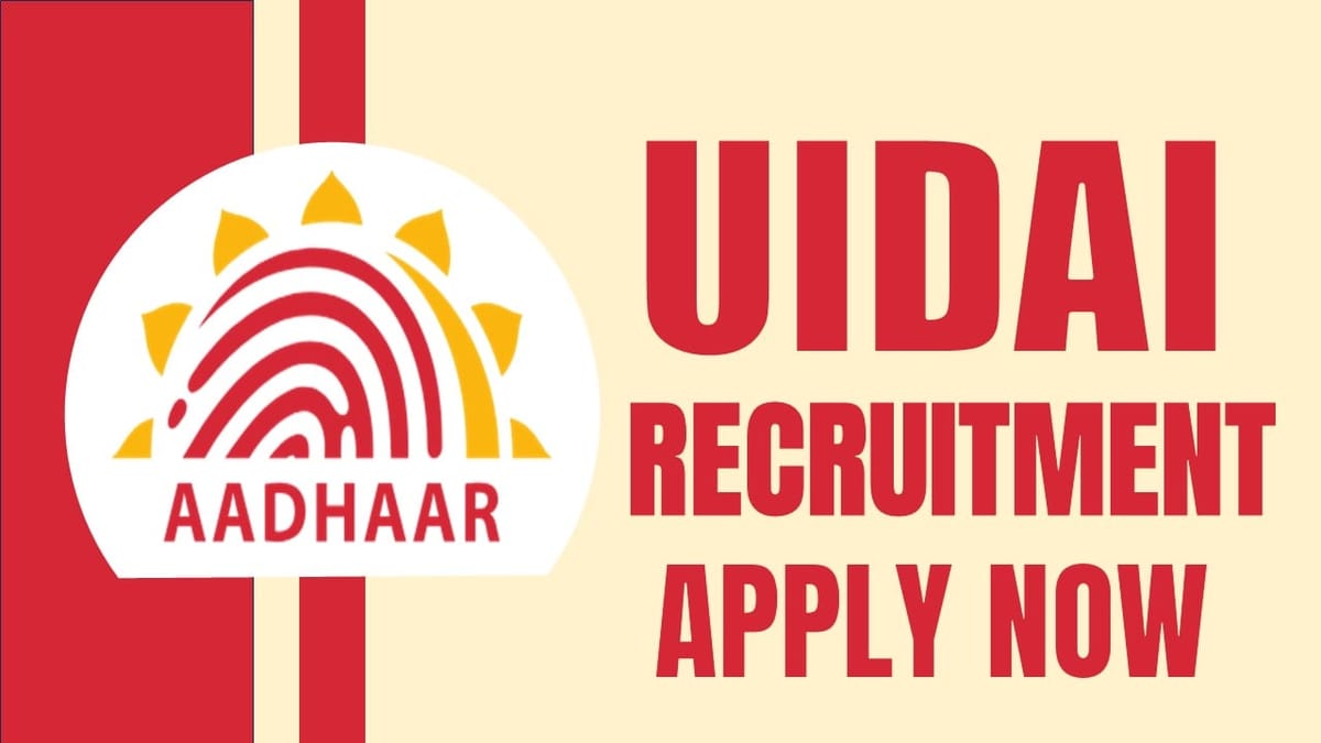 UIDAI Recruitment 2024: New Opportunity Out, Check Posts, Age Limit, Qualification, Salary and How to Apply