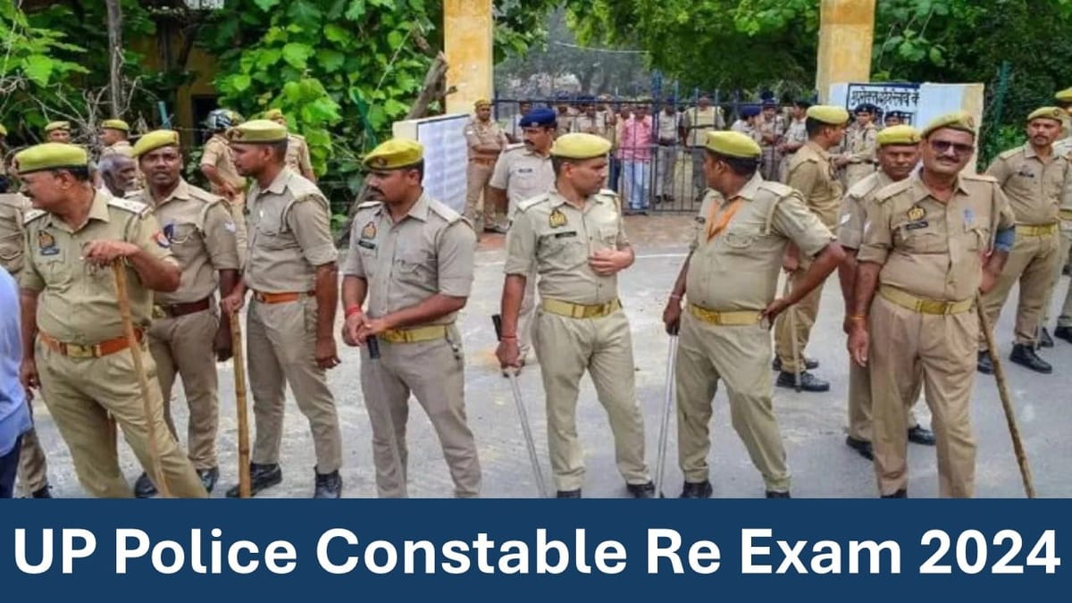 When UP Police Re Exam Date Will be Announced