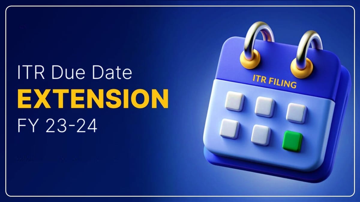 ITR Filing Deadline Extension: Will Tax Department extend the July 31 ITR deadline for FY 2023-24