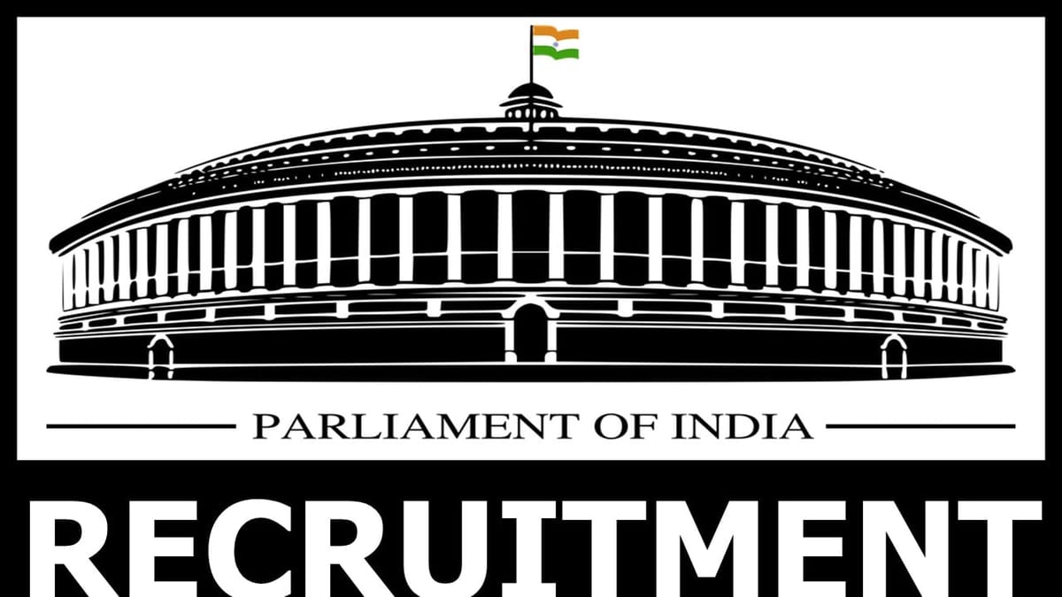 Parliament of India Recruitment 2024: New Notification Out Check Post Salary and How to Apply