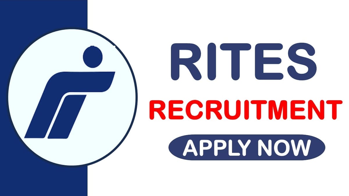RITES Recruitment 2024: Salary Up to 170000 Per Month Check Post Qualification and Application Procedure
