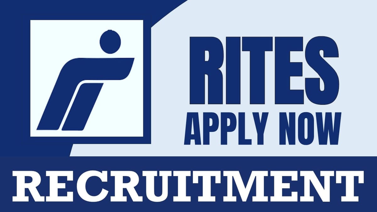 RITES Recruitment 2024: New Notification Out for Various Posts, Check Post, Age Limit, Essential Qualification, Tenure, Remuneration and Interview Details
