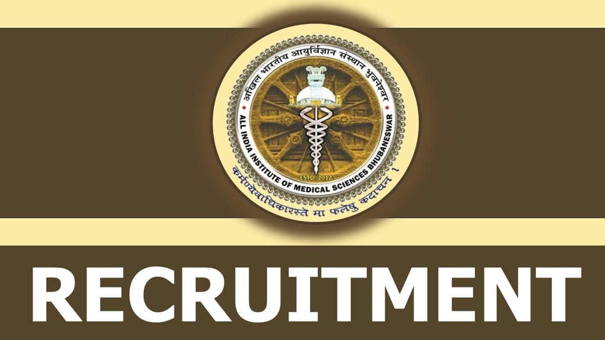 AIIMS Bhubaneswar Recruitment 2024: Application Open for Various Posts; Mode of Selection is Walk-In Interview