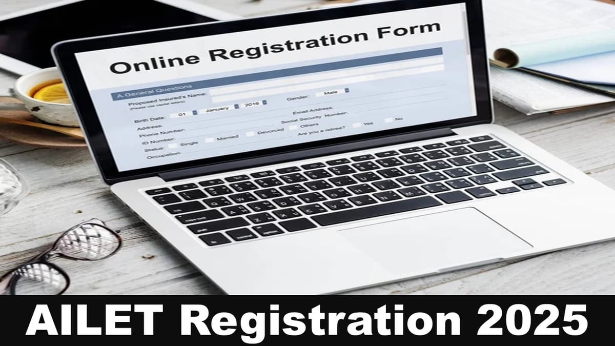 AILET Registration 2025: AILET Application Form Out at nationallawuniversitydelhi.in