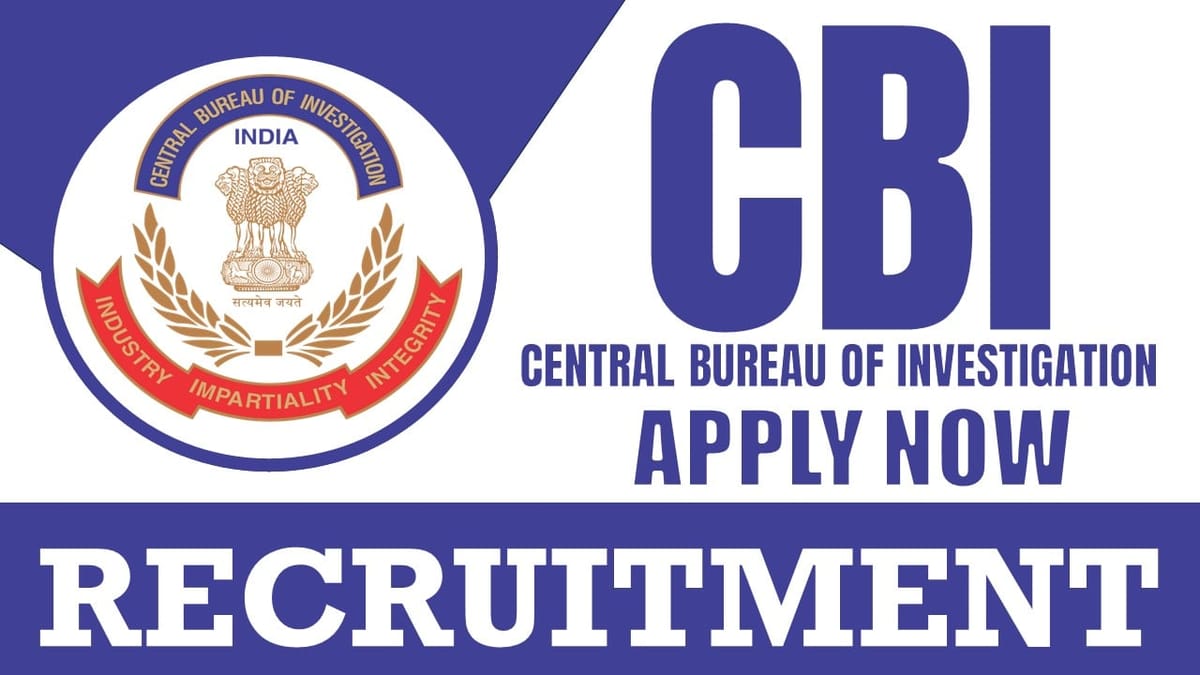 CBI Recruitment 2024: Notification Released for Special Public Prosecutor Post; Apply Now