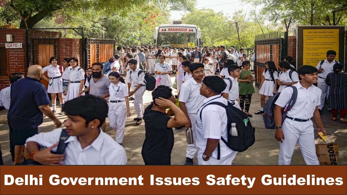 Delhi Government Announces Extensive Safety Measures for Educational Institutions