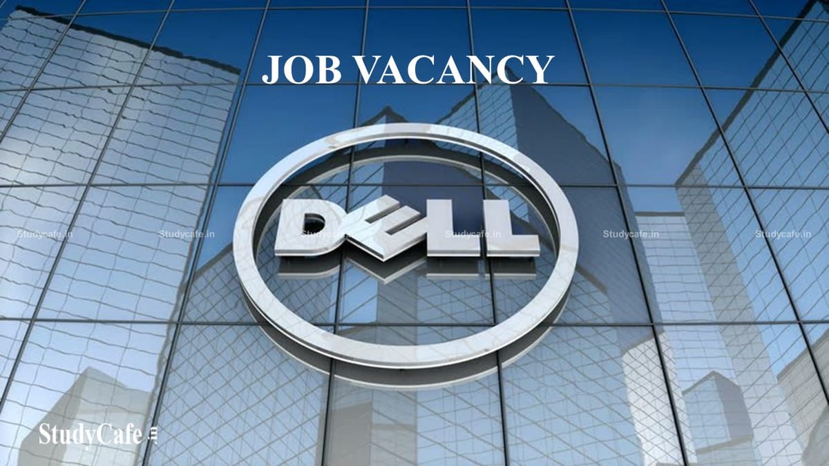 Job Opportunity for Graduates at Dell