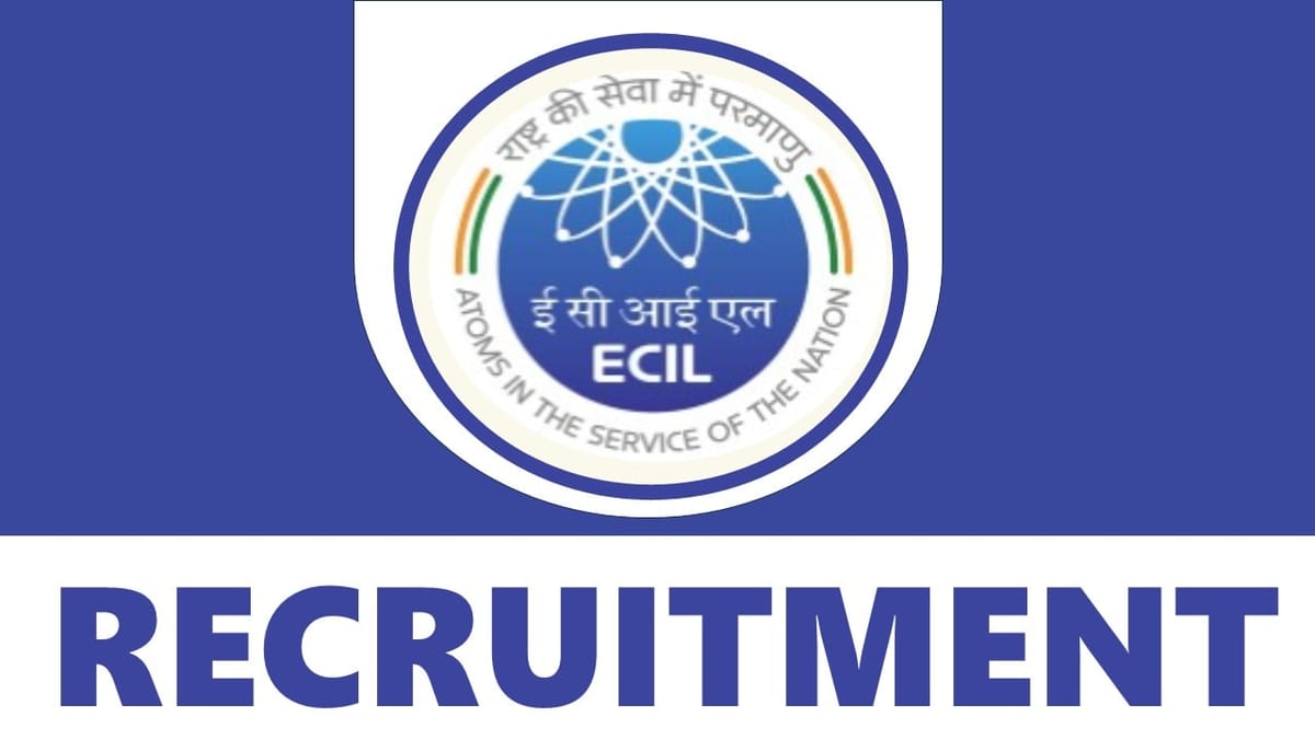 ECIL Recruitment 2024: मासिक वेतन 40000 तक चेक पोस्ट योग्यता आयु और इंटरव्यू विवरण