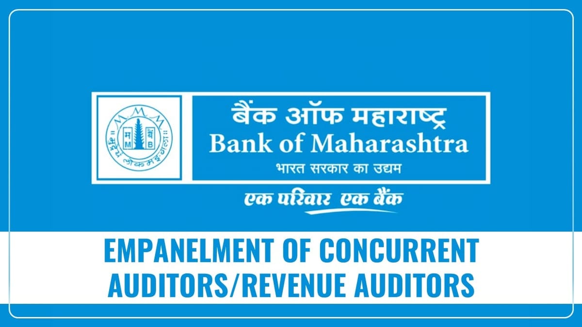 Empanelment of Chartered Accountants for Concurrent Audit of Bank of Maharashtra