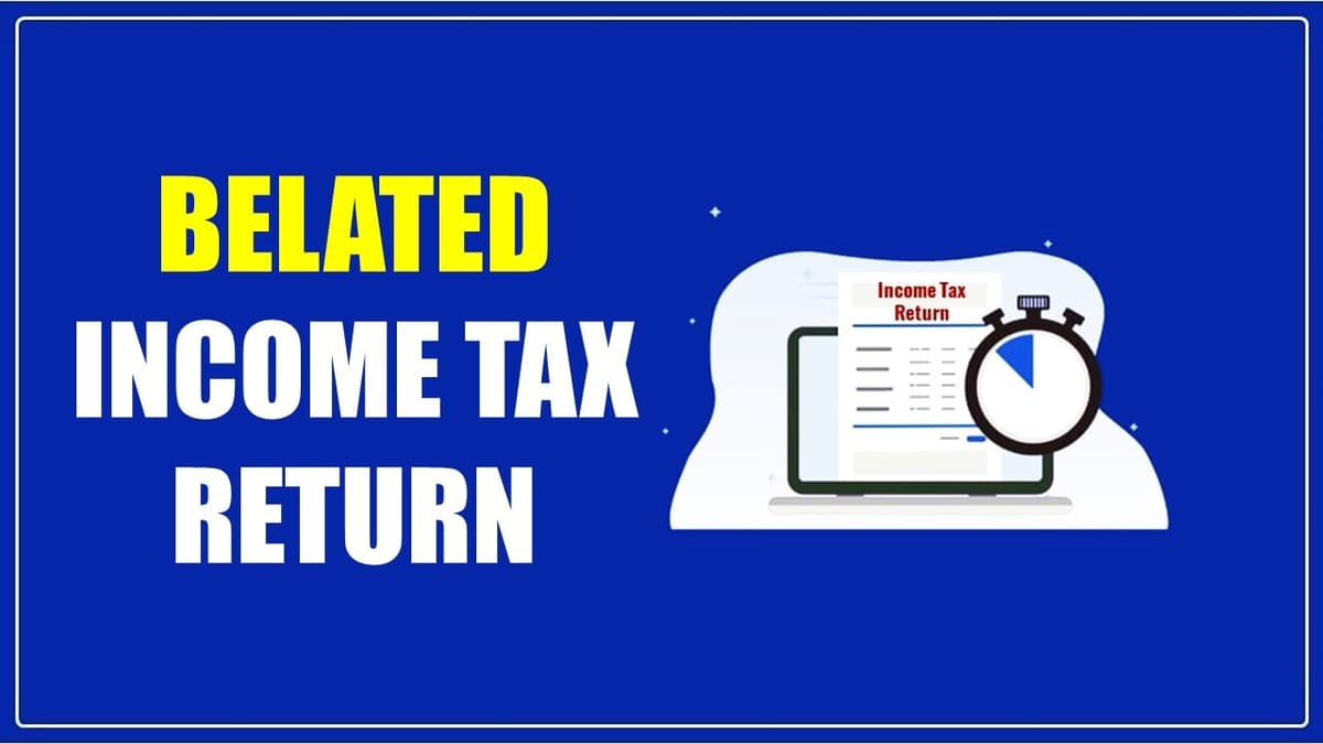 Missed the ITR Filing Deadline for FY 2023-24: How to file ITR now?