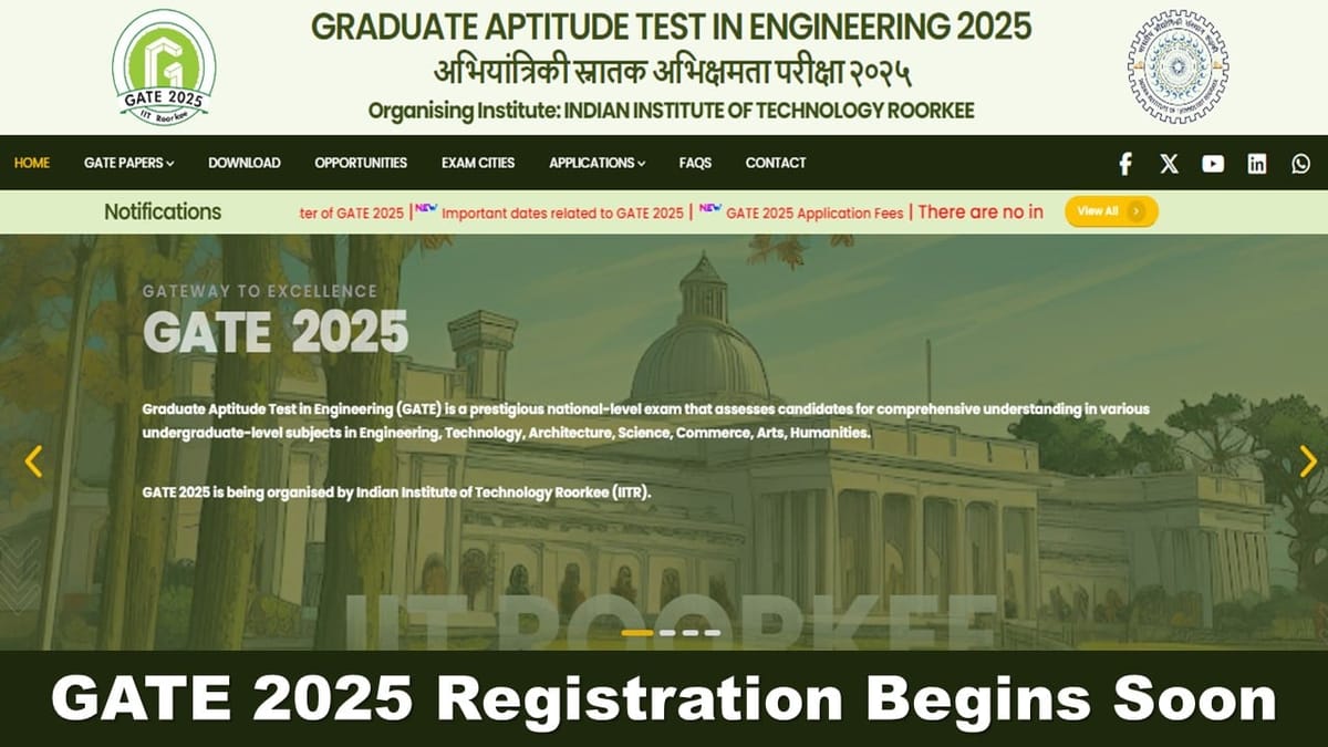 GATE 2025 Registration: GATE 2025 Registration Begins Soon, Check Related Details and Form Correction