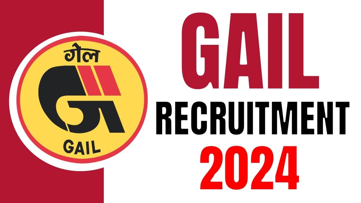 GAIL Recruitment 2024: Salary Up to 93000 per month Check Post Required Qualification and Process to Apply