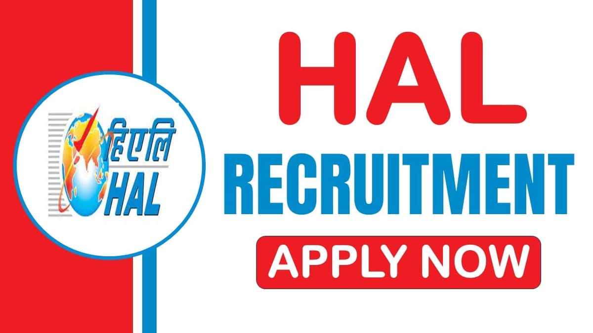 HAL Recruitment 2024: Application Start for 320+ Vacancies, Check Important Details Here