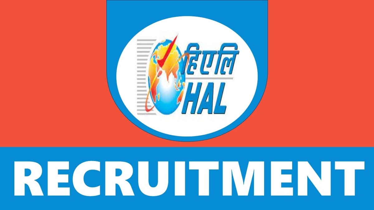 HAL Recruitment 2024: Check Post Salary Qualification Age Criteria and Process to Apply