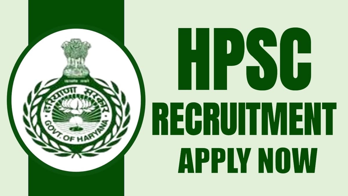 HPSC Recruitment 2024: Notification Out for Job Vacancy Check Post Pay Level and Application Details