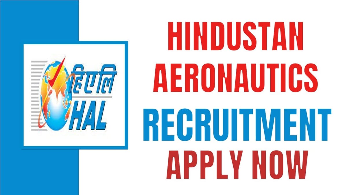 Hindustan Aeronautics Recruitment 2024: Application Start for Visiting Consultant; Check How to Apply