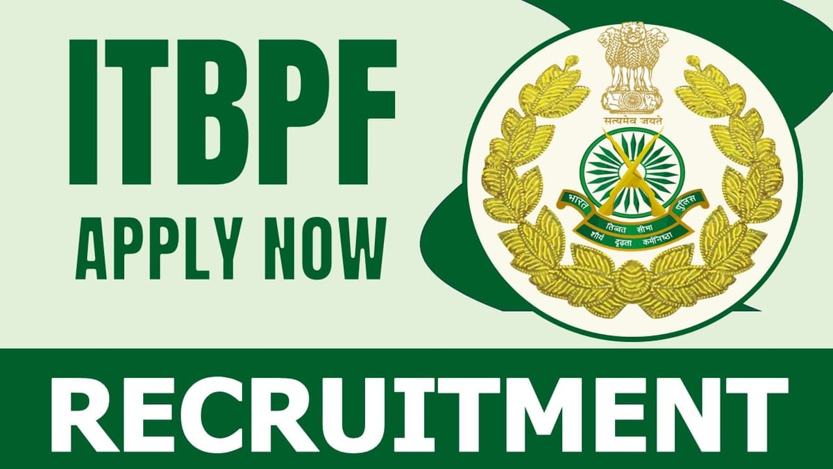 ITBPF Recruitment 2024: मासिक वेतन 112400 तक चेक पोस्ट वेतन आयु सीमा और आवेदन कैसे करें