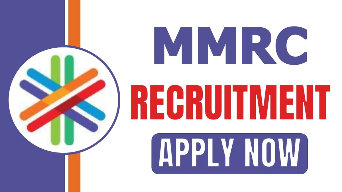 MMRC Recruitment 2024: Check Post Stipend Qualification Age Criteria and Other Vital Details