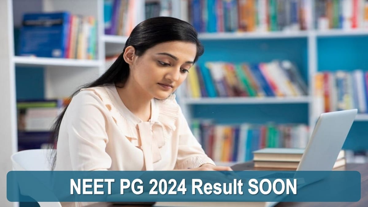 NEET PG 2024 Result Updates: NBEMS to Announce NEET PG Medical Exam Result Soon at natboard.edu.in