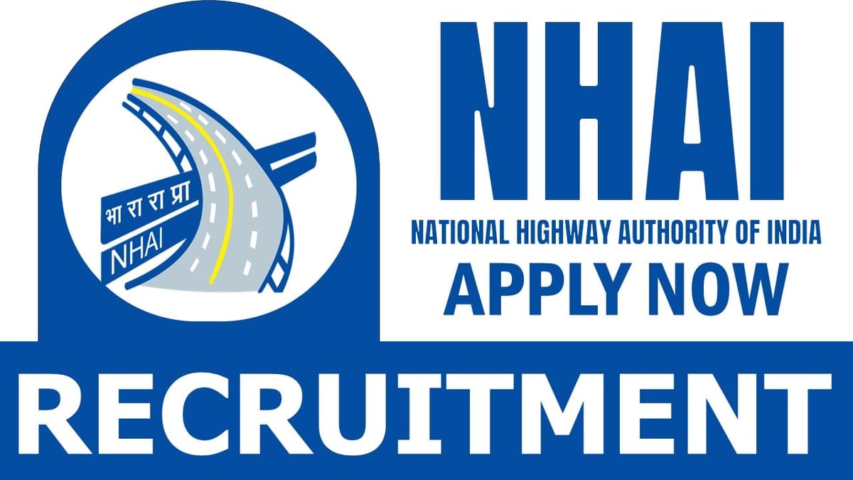 NHAI Recruitment 2024: Application Open for Various Posts; Check Last Date