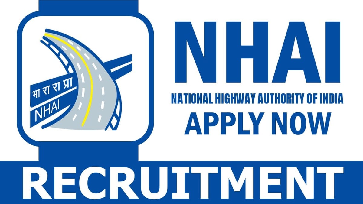NHAI Recruitment 2024: Salary Up to 500000, Check Post, Vacancies, Age, and How to Apply