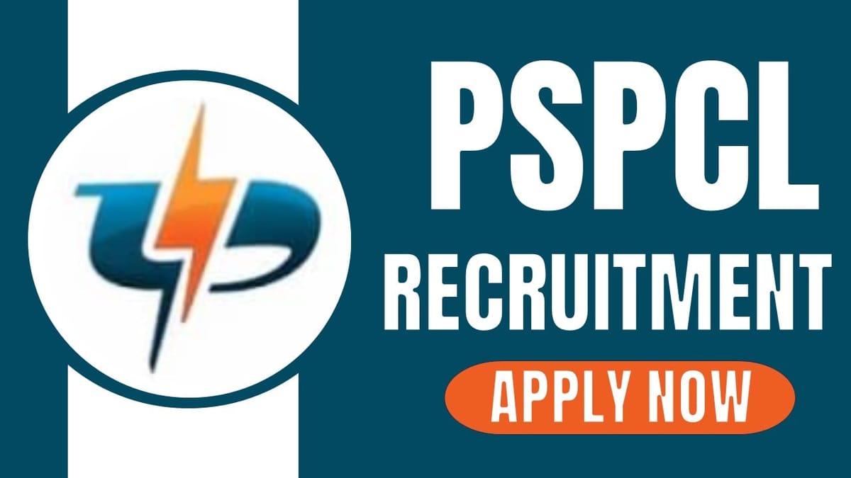 PSPCL Recruitment 2024: New Notification Out Check Post Qualification and How to Apply