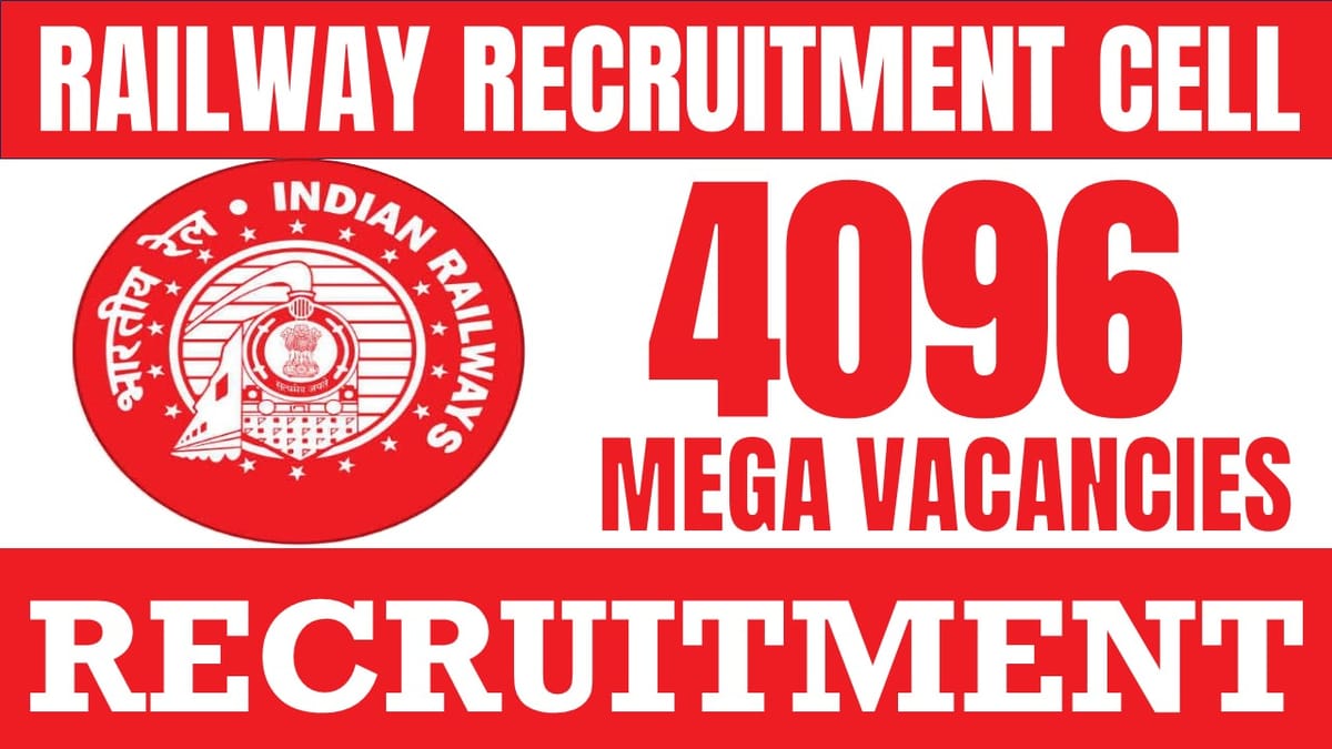 RRC Recruitment 2024 New Notification Out for 4096 Vacancies, Check