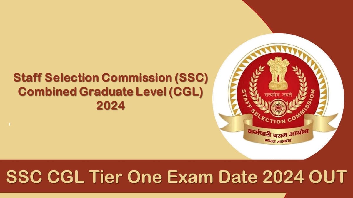 SSC CGL Tier One Exam 2024: SSC CGL Tier One Exam Date 2024 OUT at ssc.gov.in, Admit Cards to be OUT Soon