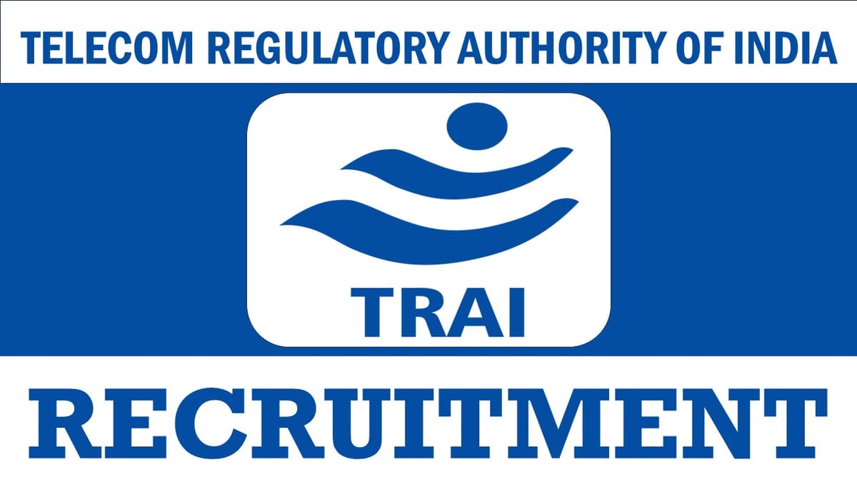 TRAI Recruitment 2024: Monthly Salary Up to 208700; Check Other Details