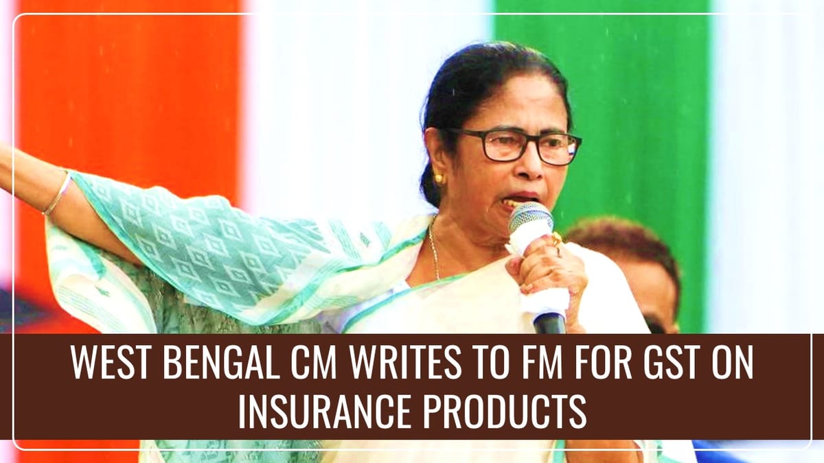18% GST on Life and Health Insurance Products: West Bengal CM Writes to Finance Minister