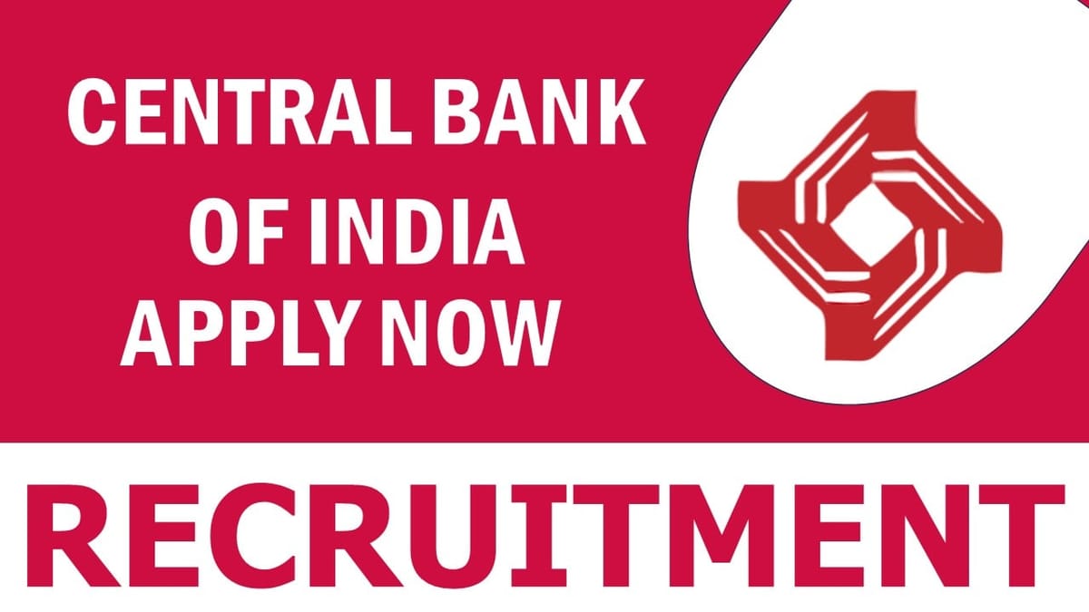 Central Bank of India Recruitment 2024: Application Out for Auraiya District; Check How to Apply