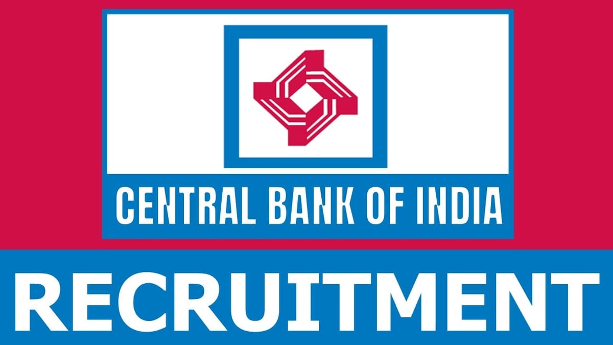 Central Bank of India Recruitment 2024: Document Verification for Post of Probationary Officers Check Details Here