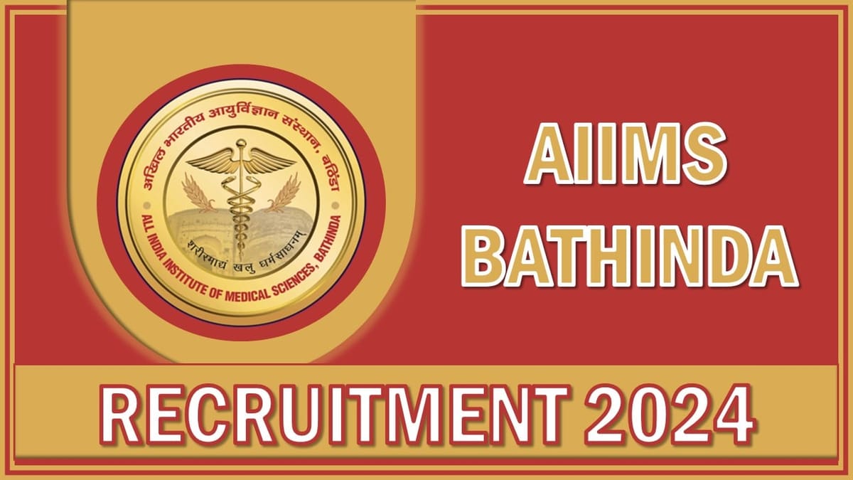 AIIMS Bathinda Recruitment 2024: New Notification Out For Multiple Posts, Apply For Walk-In-Interview