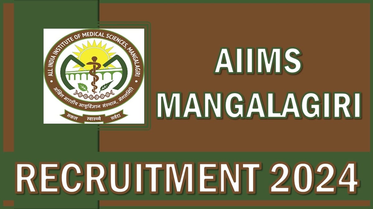 AIIMS Mangalagiri Recruitment 2024: 87 Vacancies Open For Senior Residents/ Senior Demonstrators Post; Apply Fast