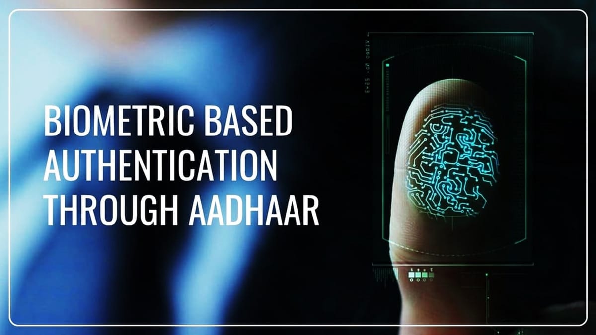 GSTN issued Advisory for Biometric-Based Aadhaar Authentication and GST Registration Document Verification