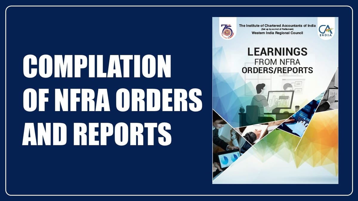 ICAI issued Compilation of Learnings from NFRA Orders and Reports