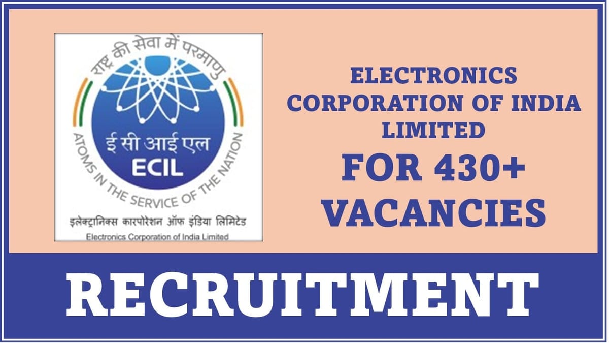 ECIL Recruitment 2024: Notification Out for 437 Vacancies For Apprenticeship, Apply Online