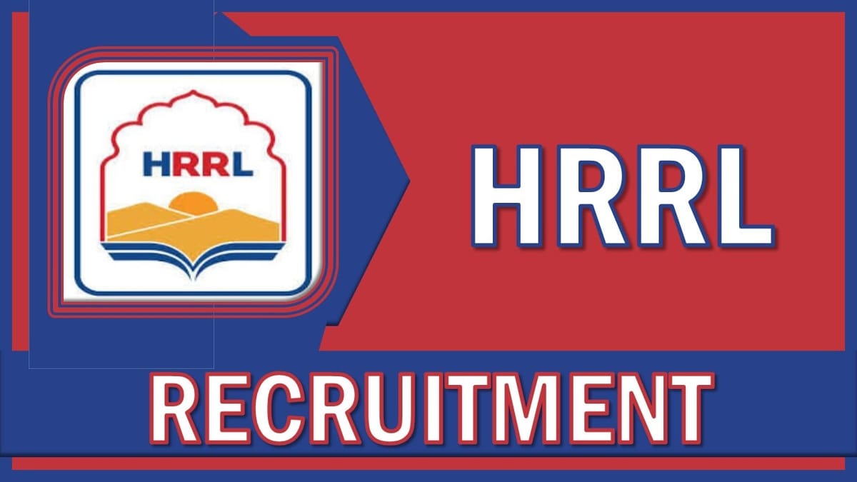 HRRL Recruitment 2024: Notification Out for 100 Vacancies, Apply Online 