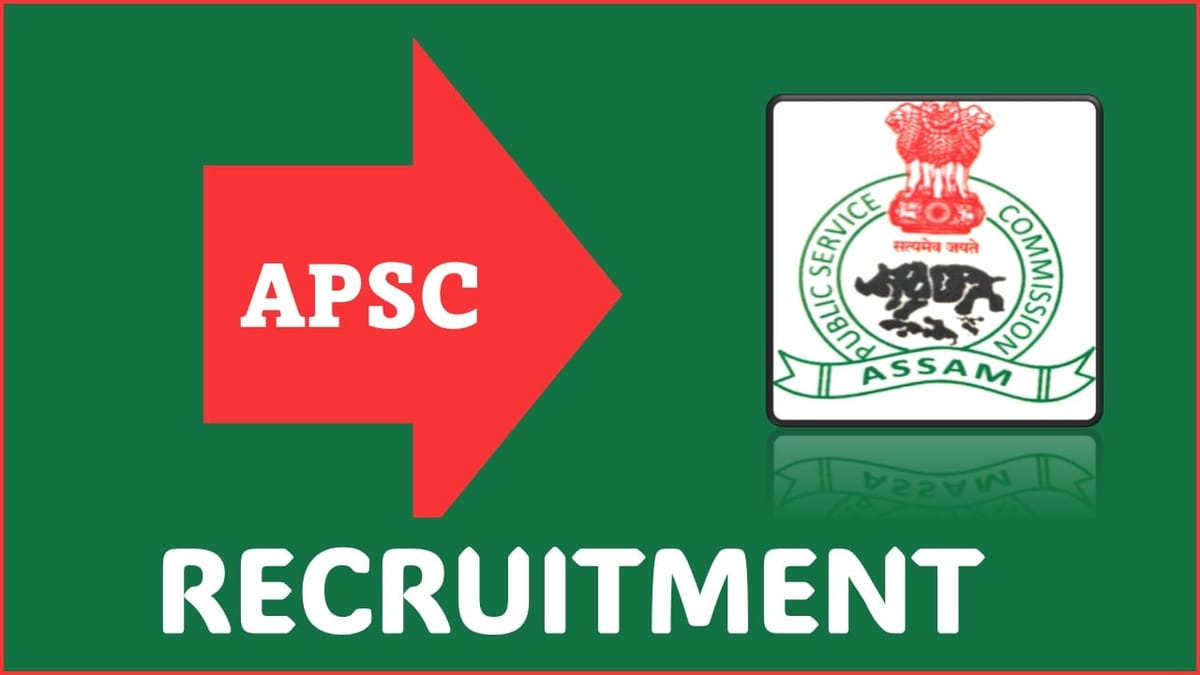 APSC Recruitment 2024: Vacancy Open For Enforcement Inspector, Registration Already Started