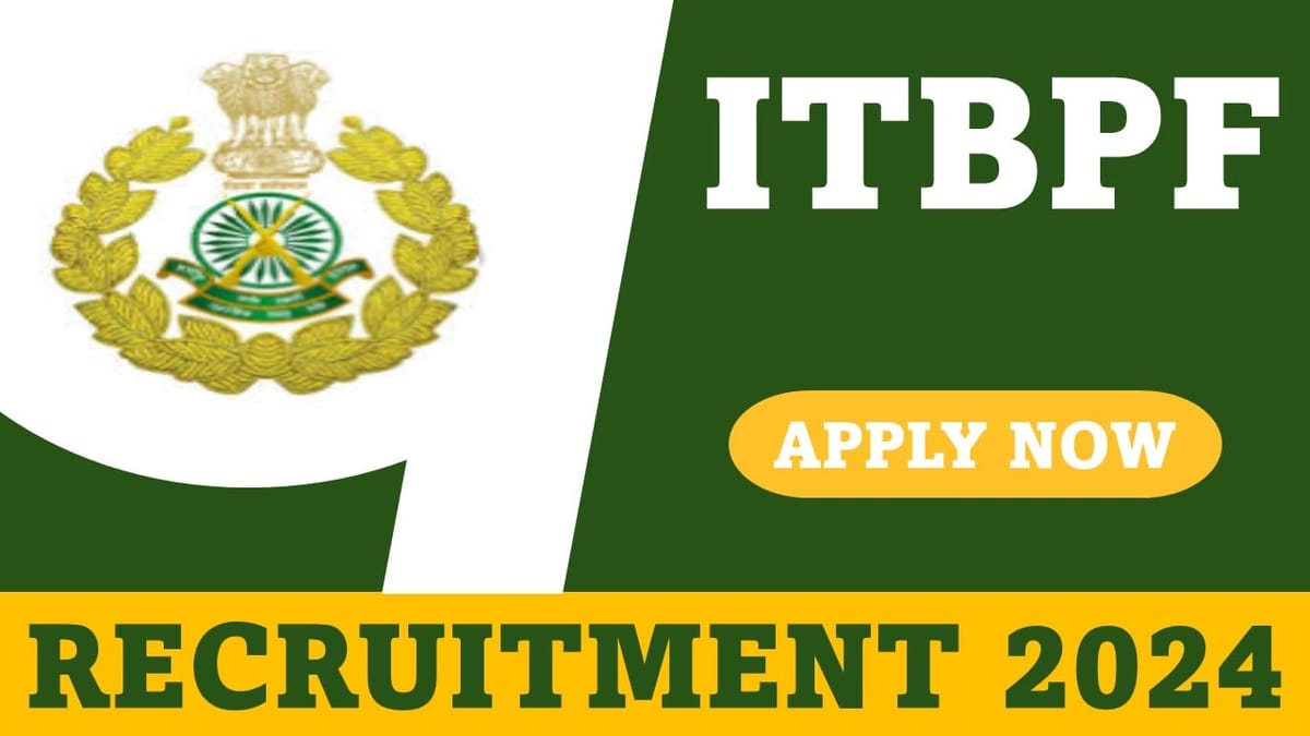 ITBPF Recruitment 2024: 202 Vacancies Open For Constable (Pioneer) Post, Registration Process Started