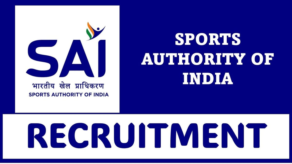 SAI Recruitment 2024: Notification Out For Multiple Post, Check Application Procedure