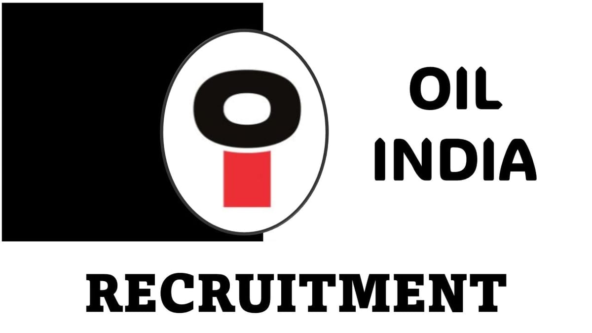 Oil India Recruitment 2024: Monthly Salary Up To 116000 Per Month, Apply Fast