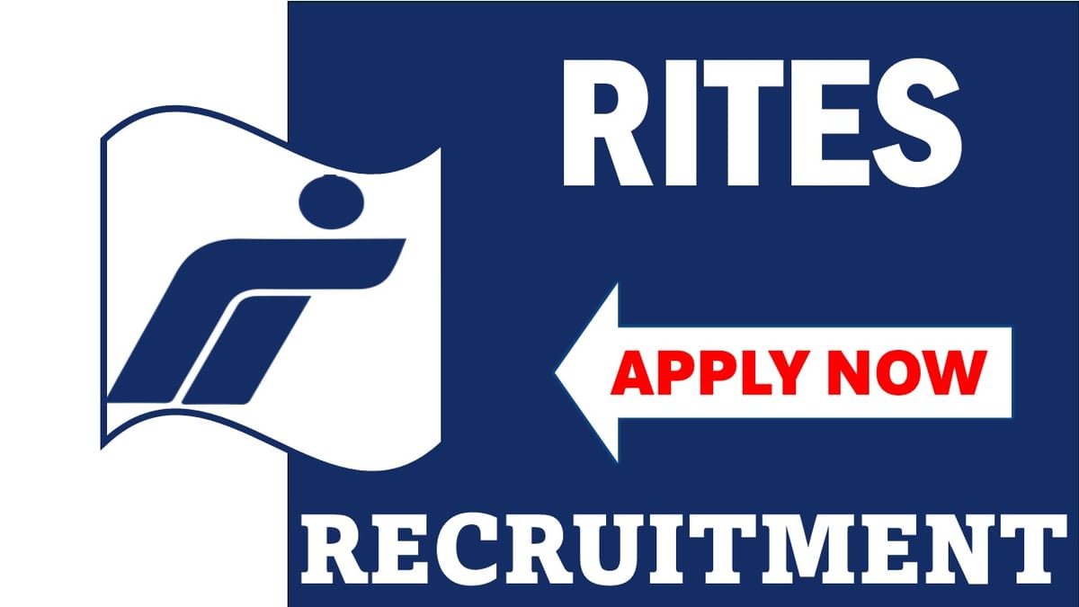 RITES Recruitment 2024: Notification Out For 80+ Vacancies, Online Registration Started