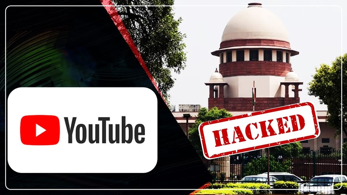 Supreme Court’s Official YouTube Channel Hacked; Ran Videos Promoting Cryptocurrency on Channel