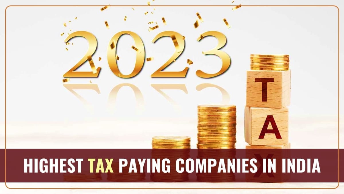 Top 10 Companies Paying Highest Tax in India