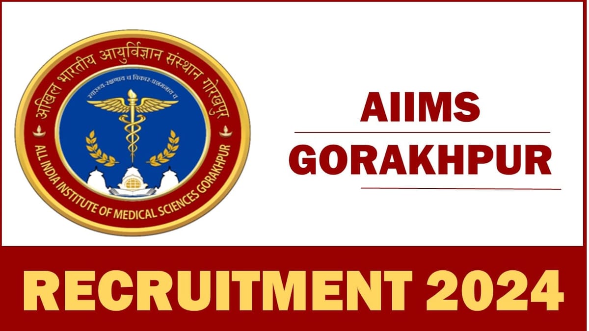 AIIMS Gorakhpur Recruitment 2024: Registration Already Begun, Know Walk In Interview Details