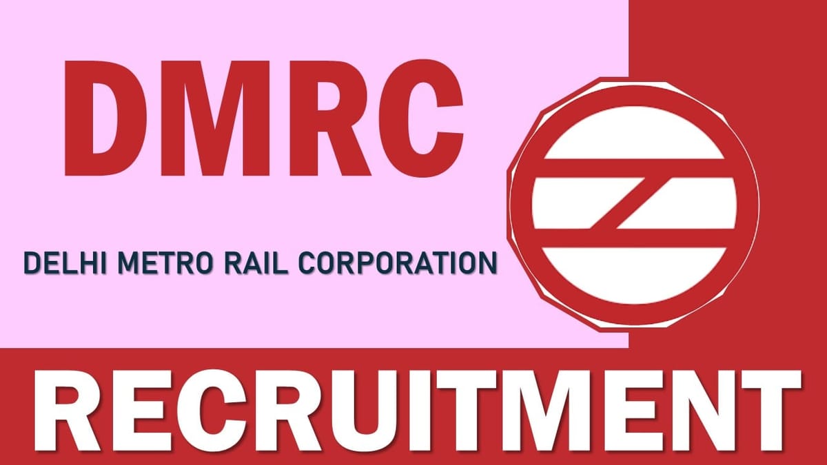 DMRC Recruitment 2024: Registration Open For  Supervisor Post, Apply Soon Before Due Date