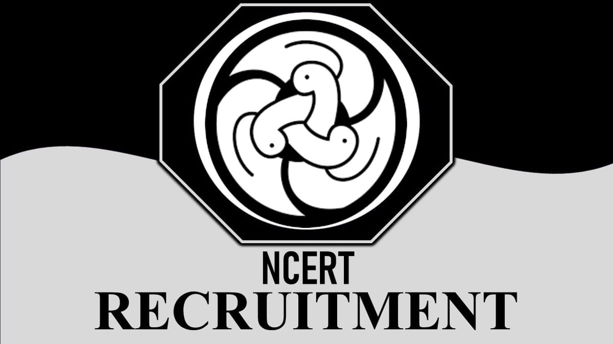 NCERT Recruitment 2024: New Notification Out, Apply Through Walk-In-Interview